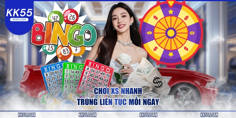 XS nhanh nhất trúng liên tục