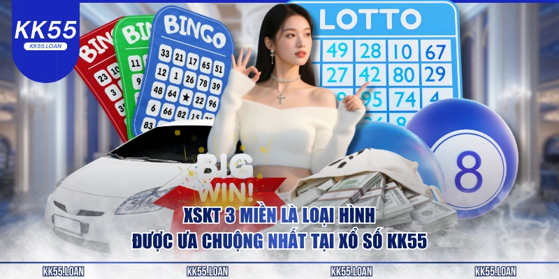 XSKT 3 miền là loại hình được ưa chuộng nhất